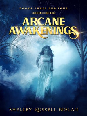 cover image of Arcane Awakenings Books Three and Four